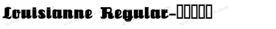 Louisianne Regular字体转换